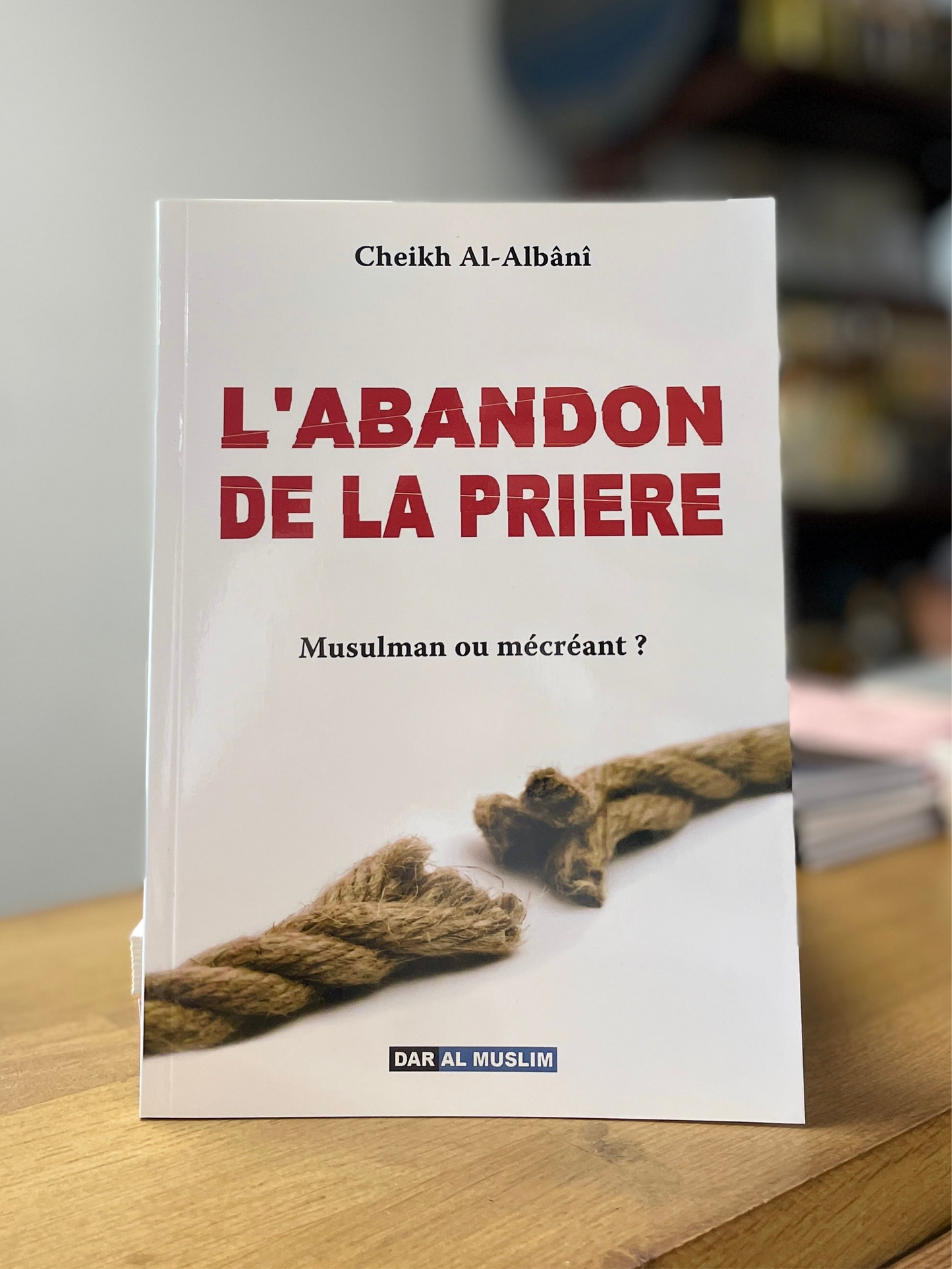 L’ABANDON DE LA PRIERE