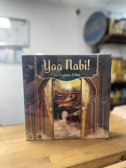 YAA NABI ! Les prophètes d’Allah